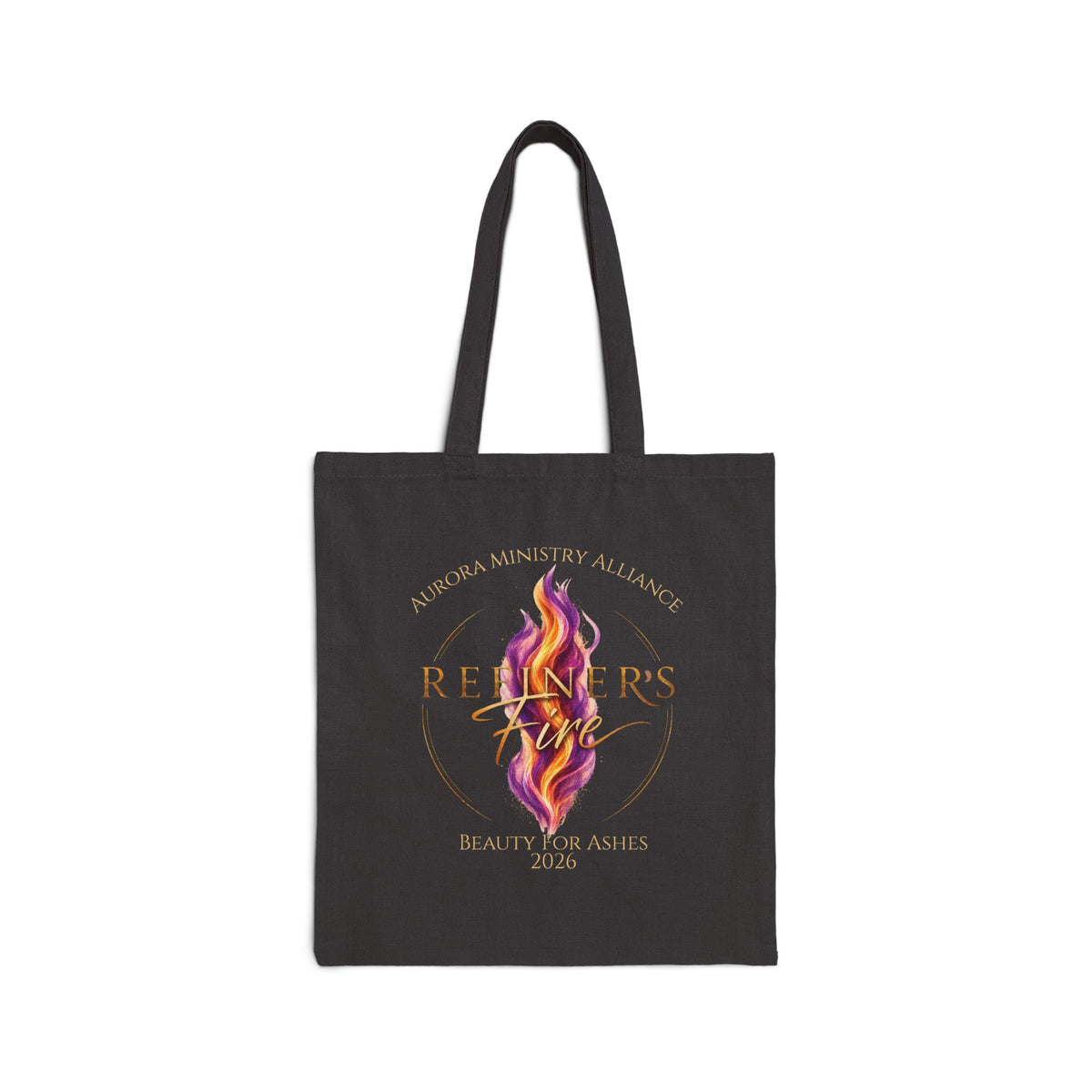 Beauty for Ashes 2026 Refiner's Fire - Canvas Tote Bag